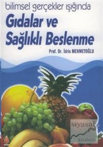 Gıdalar ve Sağlıklı Beslenme