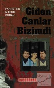 Giden Canlar Bizimdi
