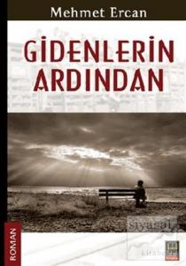 Gidenlerin Ardından