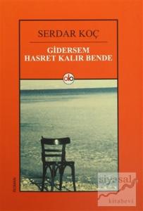 Gidersem Hasret Kalır Bende