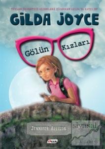 Gilda Joyce - Gölün Kızları (Ciltli)