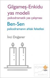 Gilgameş - Enkidu Yas Modeli