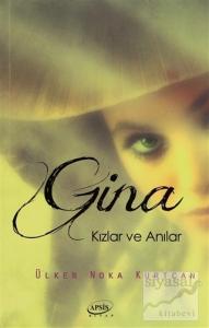 Gina Kızlar ve Anılar