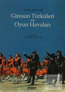 Giresun Türküleri ve Oyun Havaları