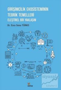 Girişimcilik Ekosisteminin Teorik Temelleri