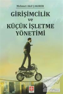 Girişimcilik ve Küçük İşletme Yönetimi
