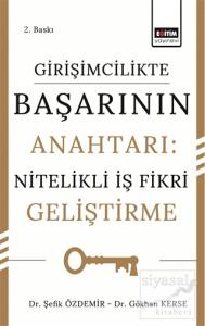 Girişimcilikte Başarının Anahtarı: Nitelikli İş Fikri Geliştirme