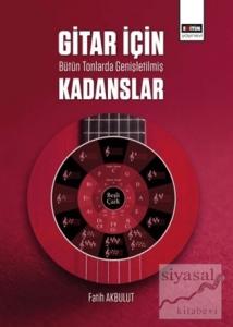 Gitar İçin Bütün Tonlarda Genişletilmiş Kadanslar