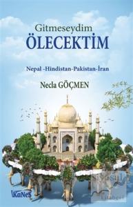 Gitmeseydim Ölecektim