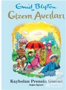 Gizem Avcıları - Kaybolan Prensin Gizemi