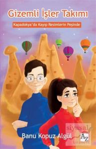 Gizemli İşler Takımı - Kapadokya'da Kayıp Resimlerin Peşinde