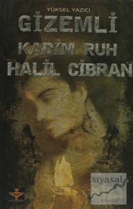 Gizemli Kadim Ruh Halil Cibran