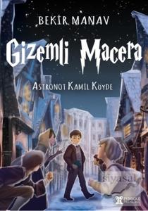 Gizemli Mecara - Astronot Kamil Köyde