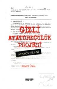 Gizli Atatürkçülük Projesi