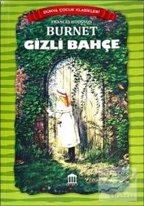 Gizli Bahçe - Dünya Çocuk Klasikleri