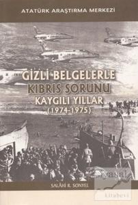 Gizli Belgelerle Kıbrıs Sorunu