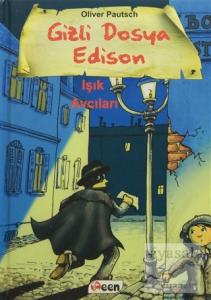 Gizli Dosya Edison - Işık Avcıları