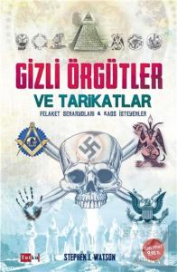 Gizli Örgütler ve Tarikatlar