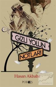 Gizli Yolun Notları
