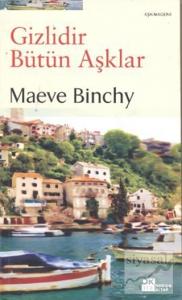 Gizlidir Bütün Aşklar