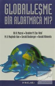 Globalleşme Bir Aldatmaca mı?