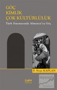 Göç Kimlik Çok Kültürlülük