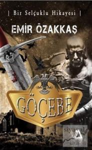 Göçebe ve Bir Selçuklu Hikayesi