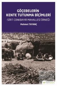 Göçebelerin Kente Tutunma Biçimleri