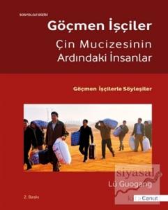 Göçmen İşçiler - Çin Mucizesinin Ardındaki İnsanlar