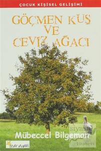 Göçmen Kuş ve Ceviz Ağacı