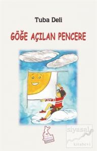 Göğe Açılan Pencere