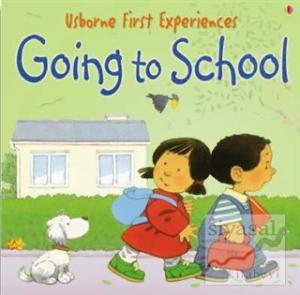 Going to School - Usborne First Experiences