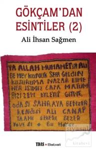 Gökçam'dan Esintiler (2)