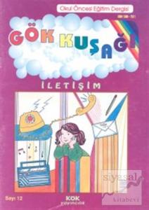 Gökkuşağı Sayı:12 İletişim Okul Öncesi Eğitim Dergisi