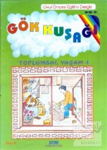 Gökkuşağı Sayı: 6 Toplumsal Yaşam - 1 Okul Öncesi Eğitim Dergisi