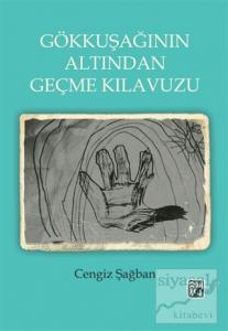 Gökkuşağının Altından Geçme Kılavuzu