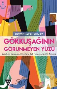 Gökkuşağının Görünmeyen Yüzü