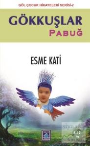 Gökkuşlar - Pabuğ