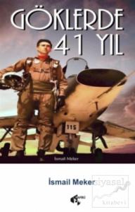 Göklerde 41 Yıl