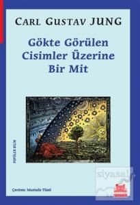 Gökte Görülen Cisimler Üzerine Bir Mit