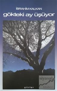 Gökteki Ay Üşüyor