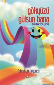 Gökyüzü Gülsün Bana