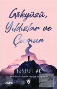 Gökyüzü Yıldızlar ve Çamur