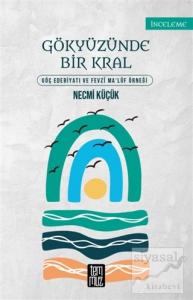 Gökyüzünde Bir Kral