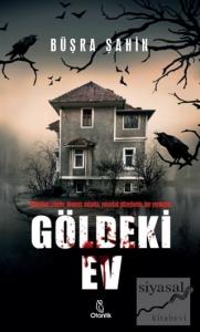 Göldeki Ev (Ciltli)