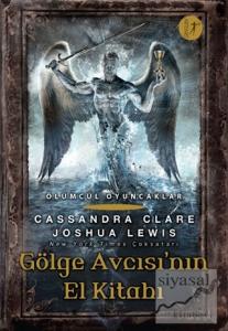 Gölge Avcısı'nın El Kitabı (Ciltli)