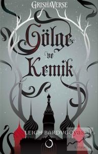 Gölge ve Kemik Gölge ve Kemik