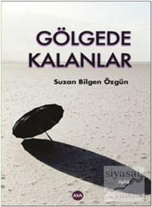Gölgede Kalanlar