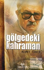 Gölgedeki Kahraman