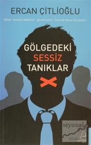 Gölgedeki Sessiz Tanıklar